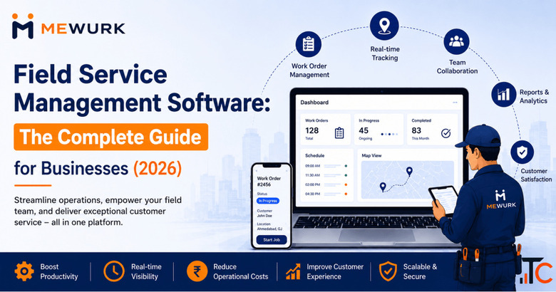 Field Service Management Software The Complete Guide for Businesses 2026