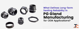Cable Glands Manufacturer for Industrial Cable Entry