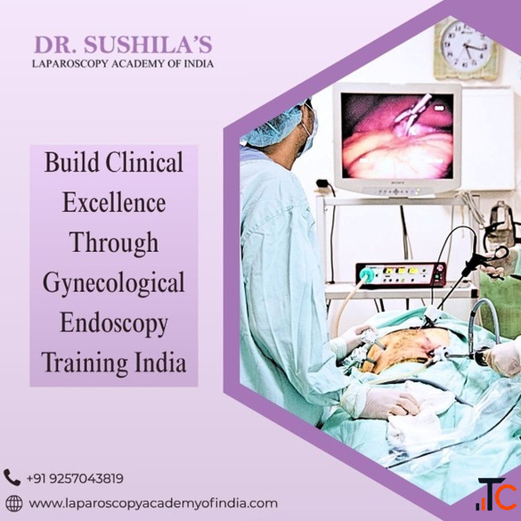 Build Clinical Excellence Through Gynecological Endoscopy Training India