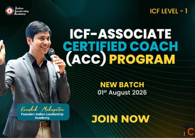 ICF Coaching Certification - ACC PCC ACSTH ACTP Programs Indian Leadership Academy