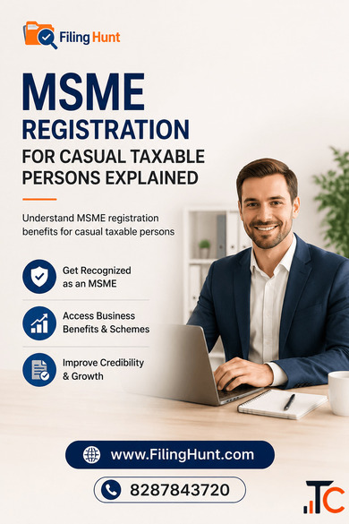 MSME Registration for Casual Taxable Persons Explained