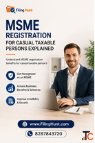 MSME Registration for Casual Taxable Persons Explained