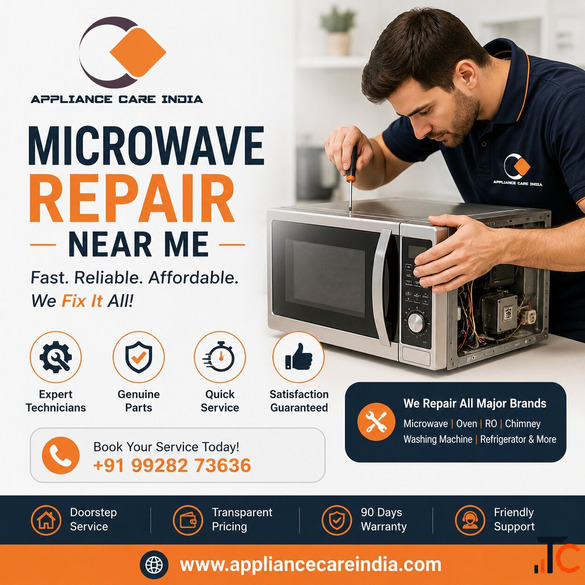 Microwave Repair Near Me Fast Trusted Service by Appliance Care India