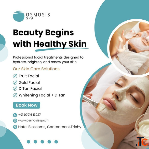 Best Spa in Trichy for Deep Cleansing Facial