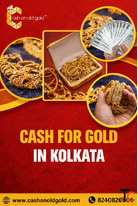 Best Cash for Gold in Kolkata - Turn Your Gold into Instant Cash