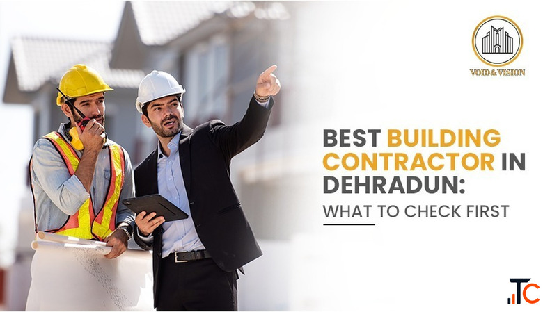 Best Residential Contractor in Dehradun