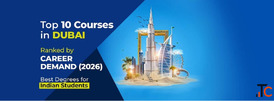 Top Courses in Dubai for Indian Students Global Reach