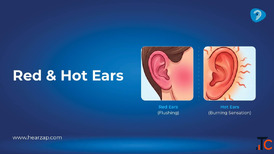 Red and Hot Ears Causes Symptoms Treatment Hearzap