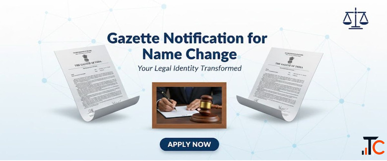Gazette Notification for Name Change Vakil India