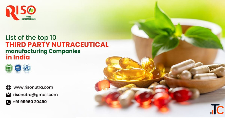 Top Third Party Nutraceutical Manufacturers India