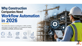 Why Construction Companies Need Workflow Automation in 2026