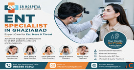 Best ENT Specialist in Ghaziabad Expert ENT Care at SR Hospital