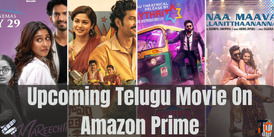 Upcoming Telugu Movies on Amazon Prime Video