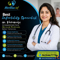 Infertility Specialist in Varanasi for Fertility Care