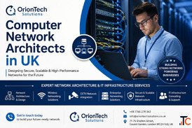 Computer Network Architects in UK - OrionTech Solutions