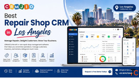 Best Repairing Shop CRM in Los Angeles
