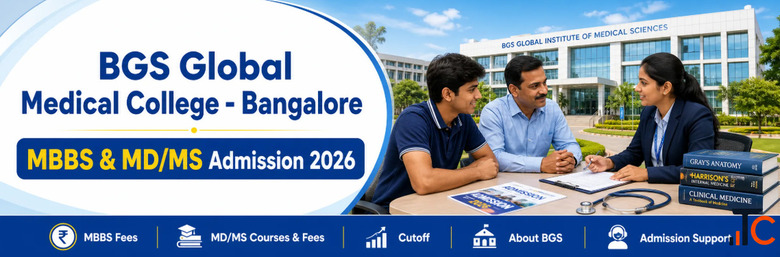BGS Global Institute of Medical Sciences Bangalore Courses Fees