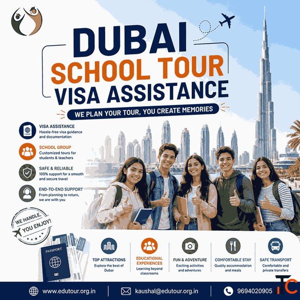 Dubai School Tour Visa Assistance for Easy Student Travel