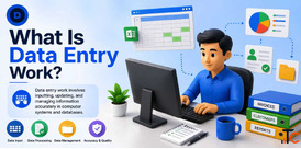 What Is Data Entry Work Complete Guide to Data Entry Jobs Services