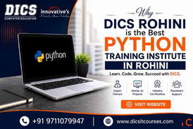 Why DICS Rohini is the Best Python Training Institute in Rohini
