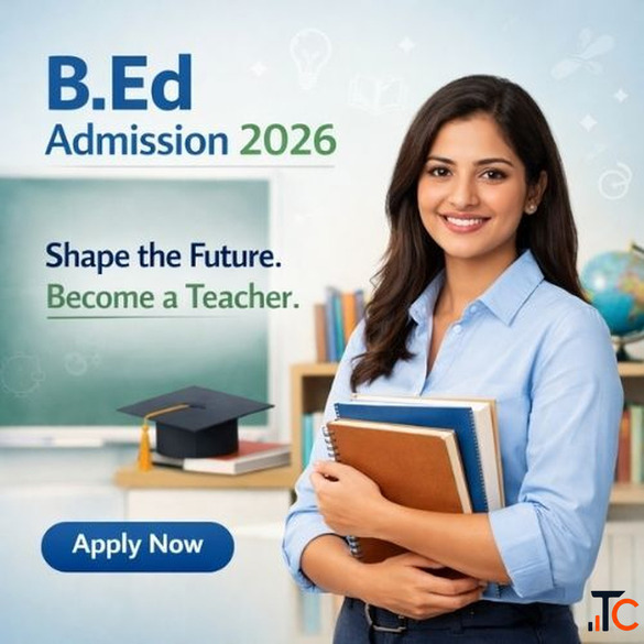 B.Ed Admission 2026-Apply Now