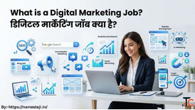 What is Digital Marketing Job डजटल मरकटग जब कय ह