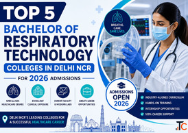 Top 5 Bachelor of Respiratory Technology Colleges in Delhi NCR for 2026 Admissions
