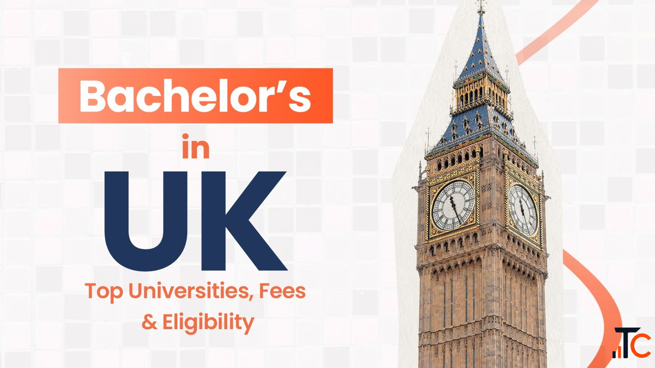 Study Bachelor's in UK for Indian Students
