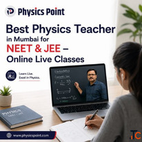 Best Physics Teacher in Mumbai for NEET JEE - Online Live Classes