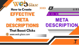 How to Create Effective Meta Descriptions That Boost Website Clicks