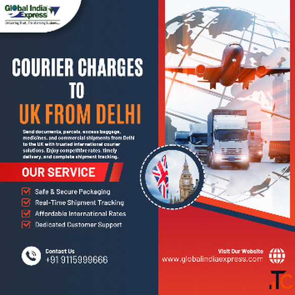 Affordable Courier Charges from Delhi to UK Global India Express