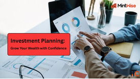 Investment Planning Grow Your Wealth with Confidence