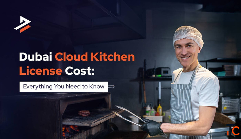 Cloud Kitchen License Cost in Dubai How Much Does It Cost