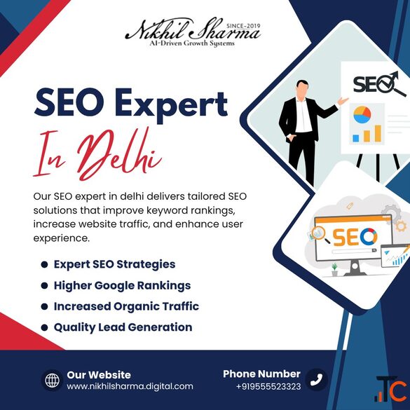 Why hire SEO expert in delhi from NikhilSharmaDigital for better visibility