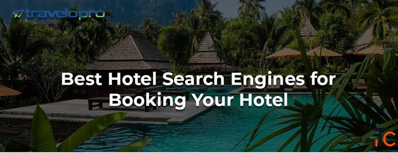 Hotel Search Engines