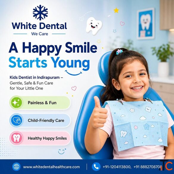 Kids Dentist in Indirapuram for Gentle Dental Care