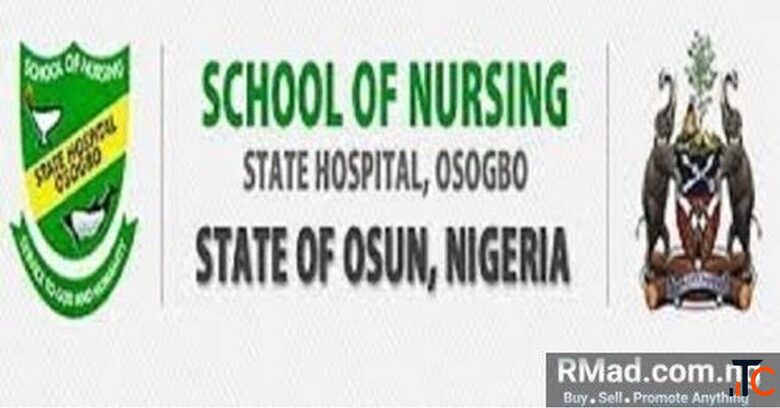 Osun State School of Nursing Osogbo 20262027 09159347109nursing form is still on sale