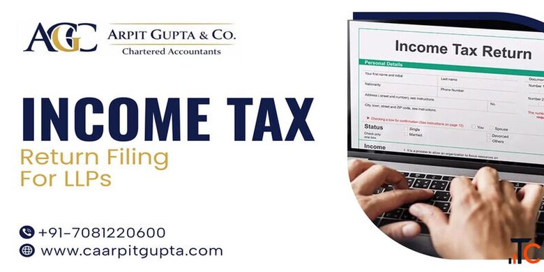 Income Tax Return Filing for LLPs by Expert CA Services in Lucknow