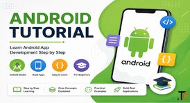 Android Tutorial - Learn Android Development Step by Step