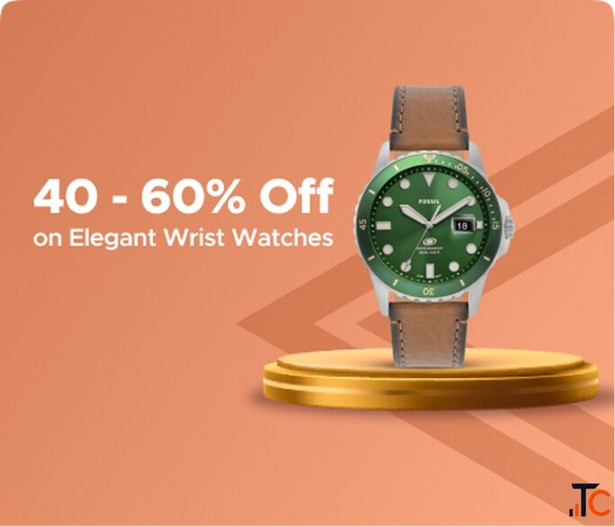 40 - 60 Off on Elegant Wrist Watches