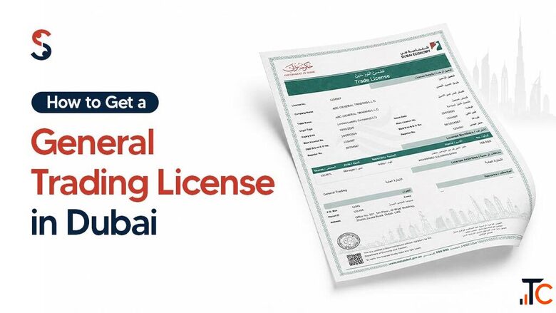 How to Get a General Trading License in Dubai