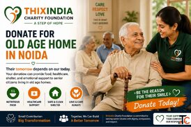 Donate for Old Age Home in Noida Support Senior Citizens thixindia