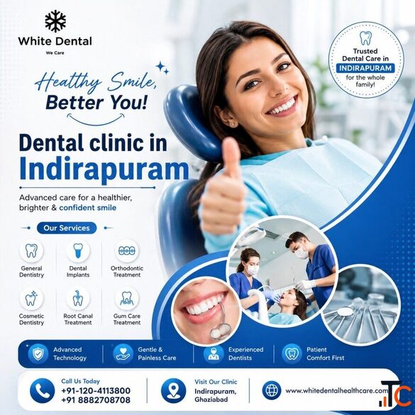 Dental Clinic in Indirapuram for Complete Oral Care