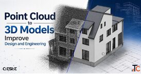 Point Cloud to 3D Models Improve Design and Engineering