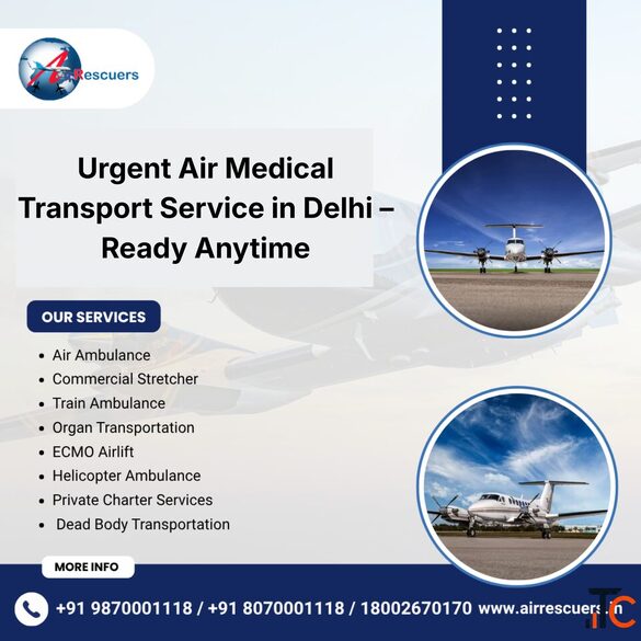 Urgent Air Medical Transport Service in Delhi - Ready Anytime