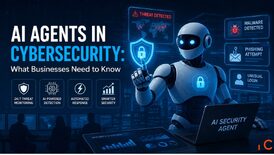 AI Agents in Cybersecurity What Businesses Need to Know