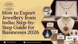 How to Export Jewellery from India Step-by-Step Guide