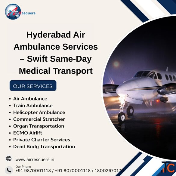 Hyderabad Air Ambulance Services - Swift Same-Day Medical Transport