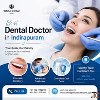 Best Dental Doctor in Indirapuram for Expert Care