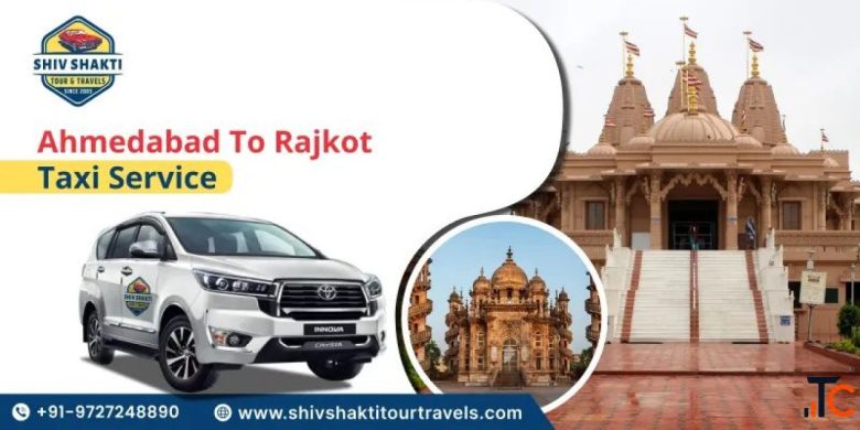 Ahmedabad to Rajkot Taxi Service